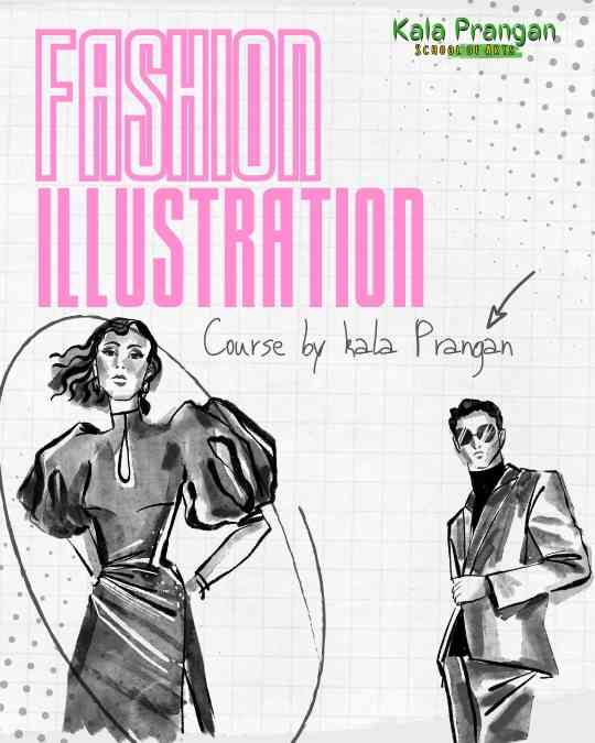 Poster advertising Fashion Illustration course and classes at Kala Prangan art school in Ranchi, Jharkhand