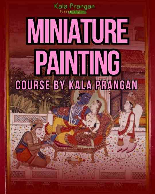 Miniature Painting Course and Classes by Kala Prangan, Ranchi