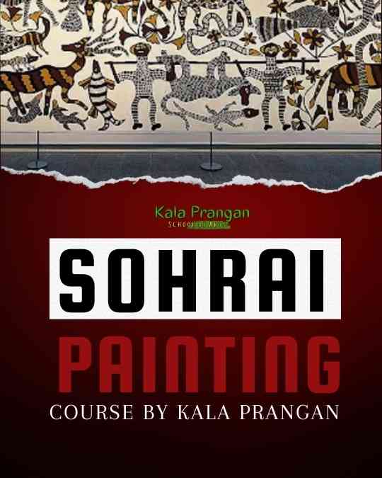 Poster promoting Shorai Painting course and classes, a traditional Indian art of Jharkhand, at Kala Prangan art school in Ranchi