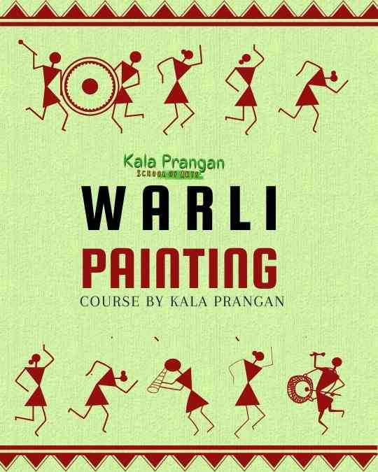 Warli Painting Course and classes by Kala Prangan, Ranchi